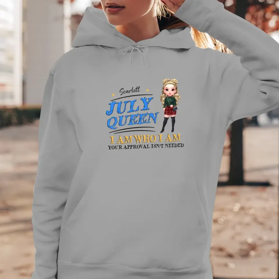 July Queen Birthday - Custom Month - Personalized Gifts For Her - Hoodie