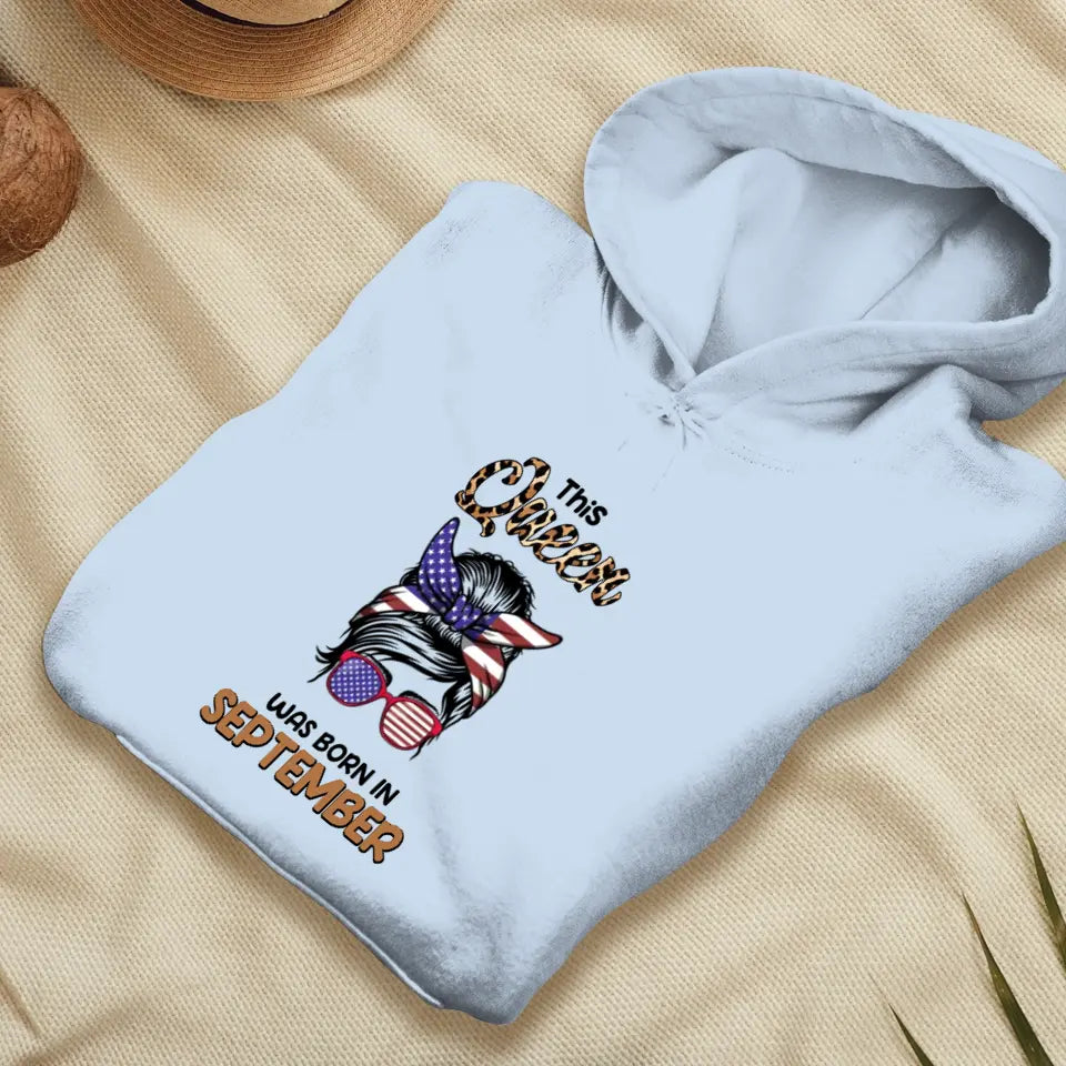 This Queen Was Born in September - Custom Month - Personalized Gifts For Her - Sweater