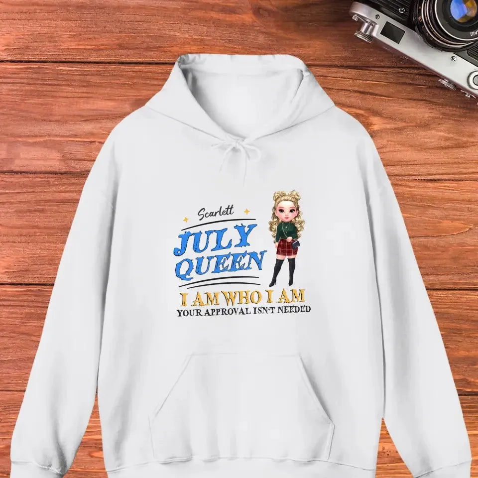 July Queen Birthday - Custom Month - Personalized Gifts For Her - Hoodie