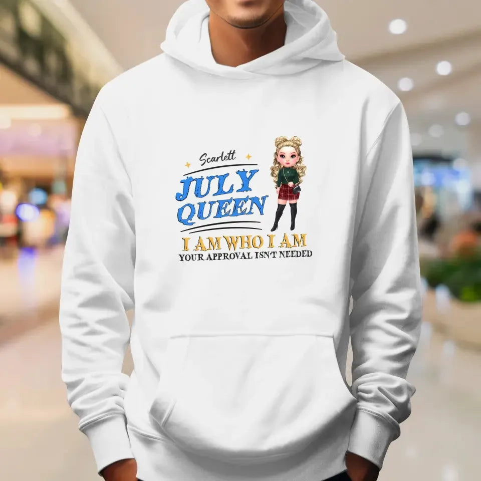 July Queen Birthday - Custom Month - Personalized Gifts For Her - Hoodie