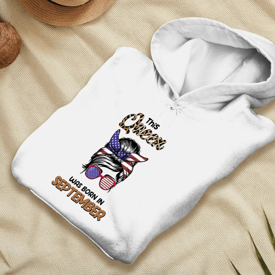 This Queen Was Born in September - Custom Month - Personalized Gifts For Her - Sweater