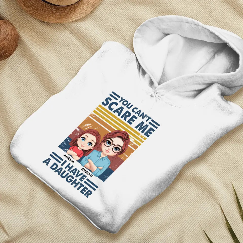 You Can't Scare Me - Custom Name - Personalized Gifts For Mom - Sweater