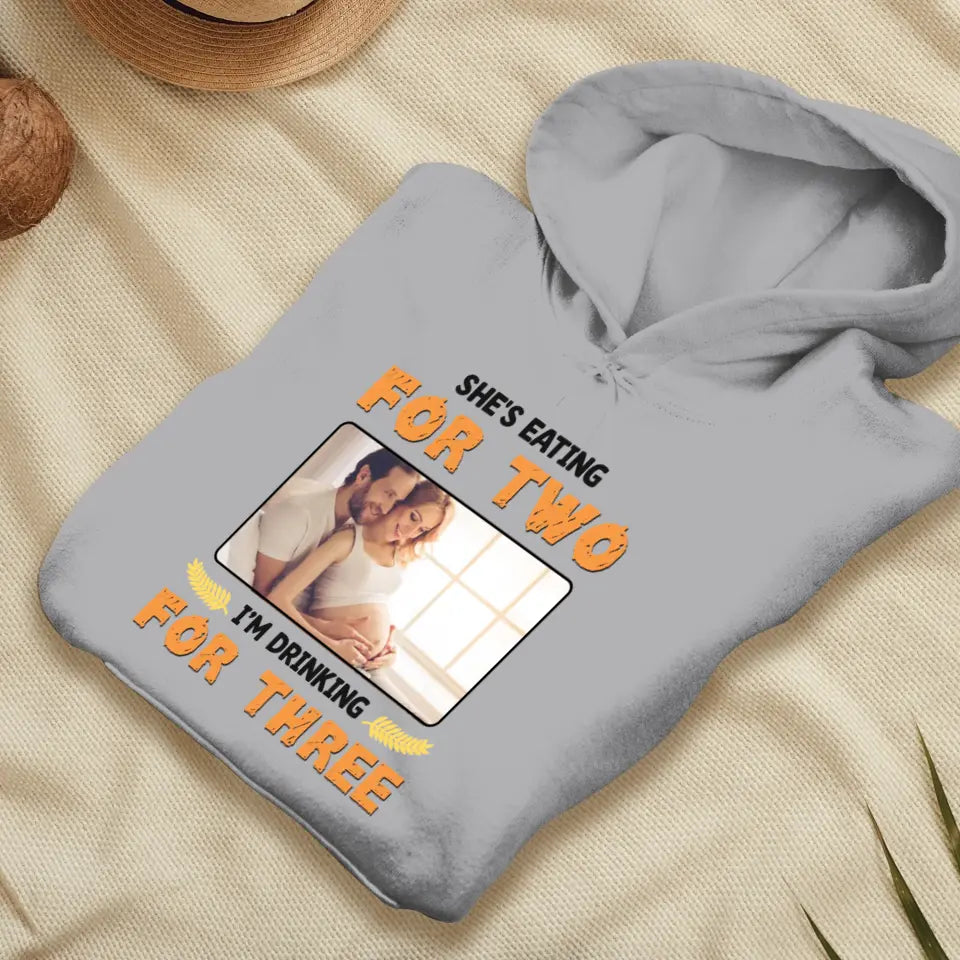 I'm Drinking For Three- Custom Photo - Personalized Gifts For Dad - T-Shirt