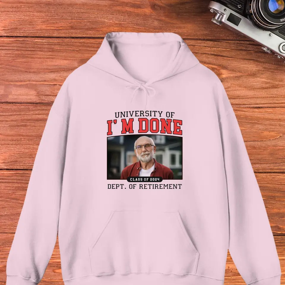 University Of I'm Done - Custom Photo - Personalized Gifts For Grandpa - Sweater