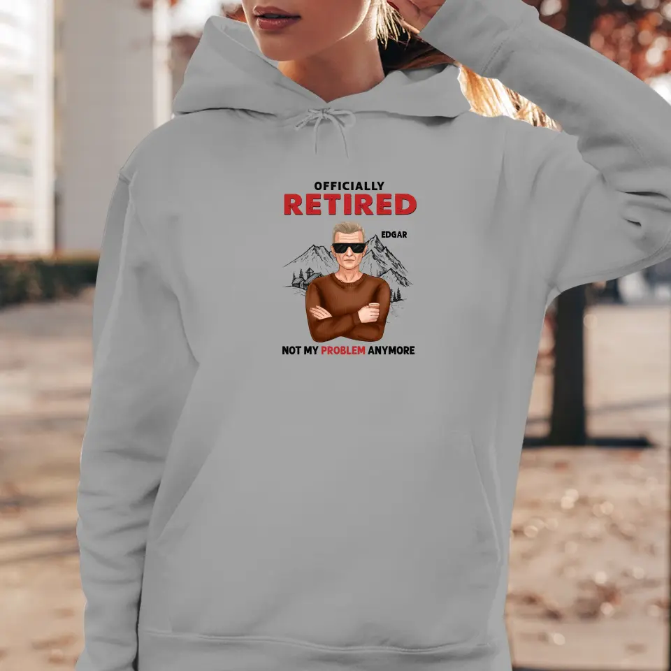 Officially Retired - Custom Name - Personalized Gifts For Grandpa - Hoodie