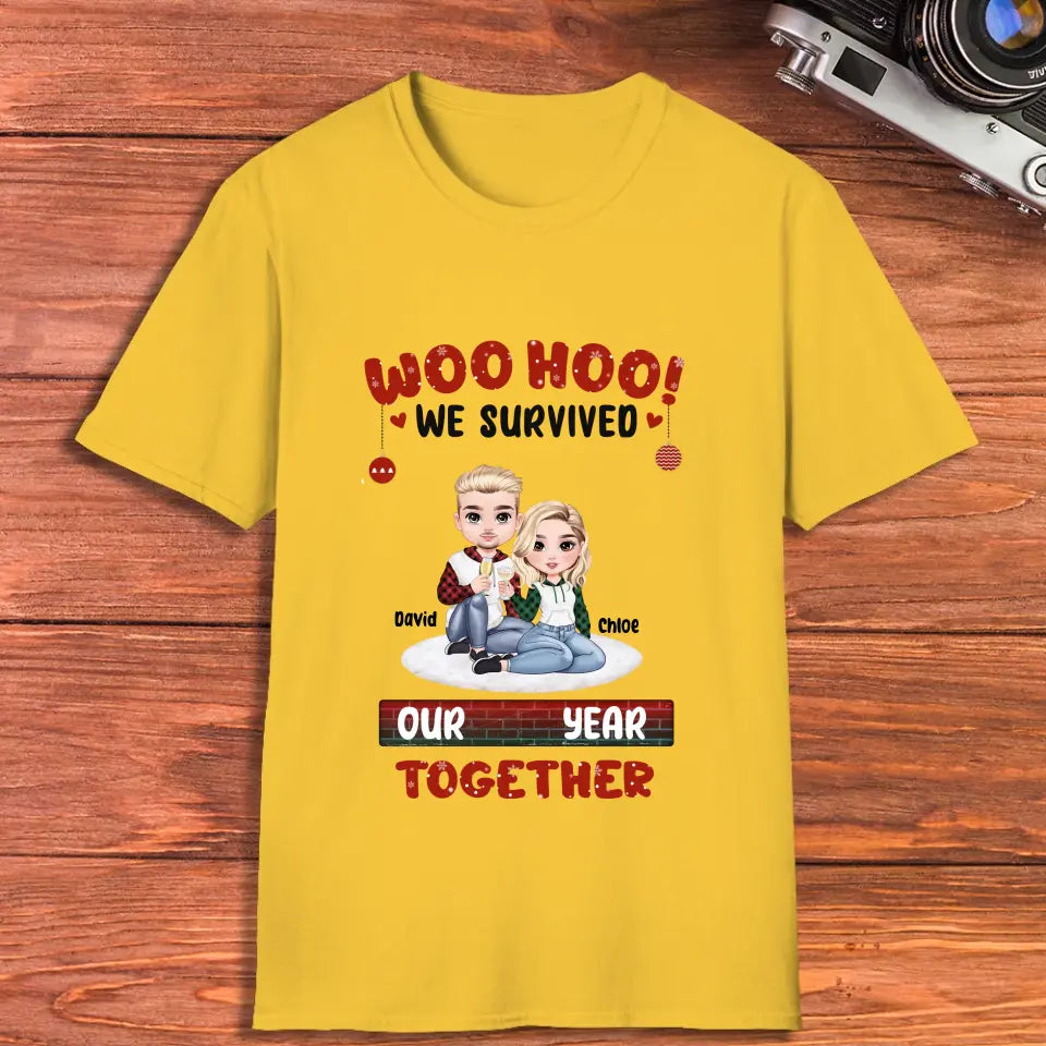 Woo Hoo We Survived Another Year Together - Custom Quote -  Personalized Gifts for Couples - T-Shirt