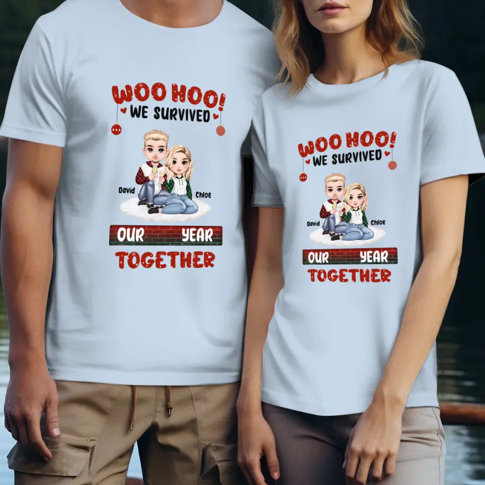 Woo Hoo We Survived Another Year Together - Custom Quote -  Personalized Gifts for Couples - T-Shirt