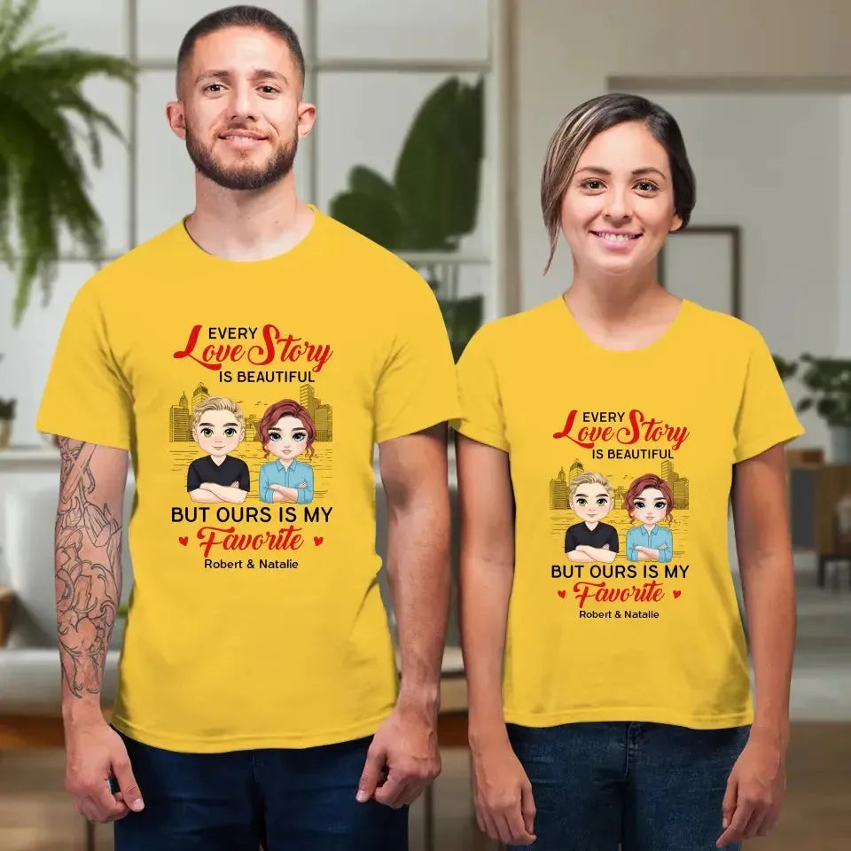 Every Love Story Is Beautiful - Personalized Gifts for Couples - Unisex T-Shirt