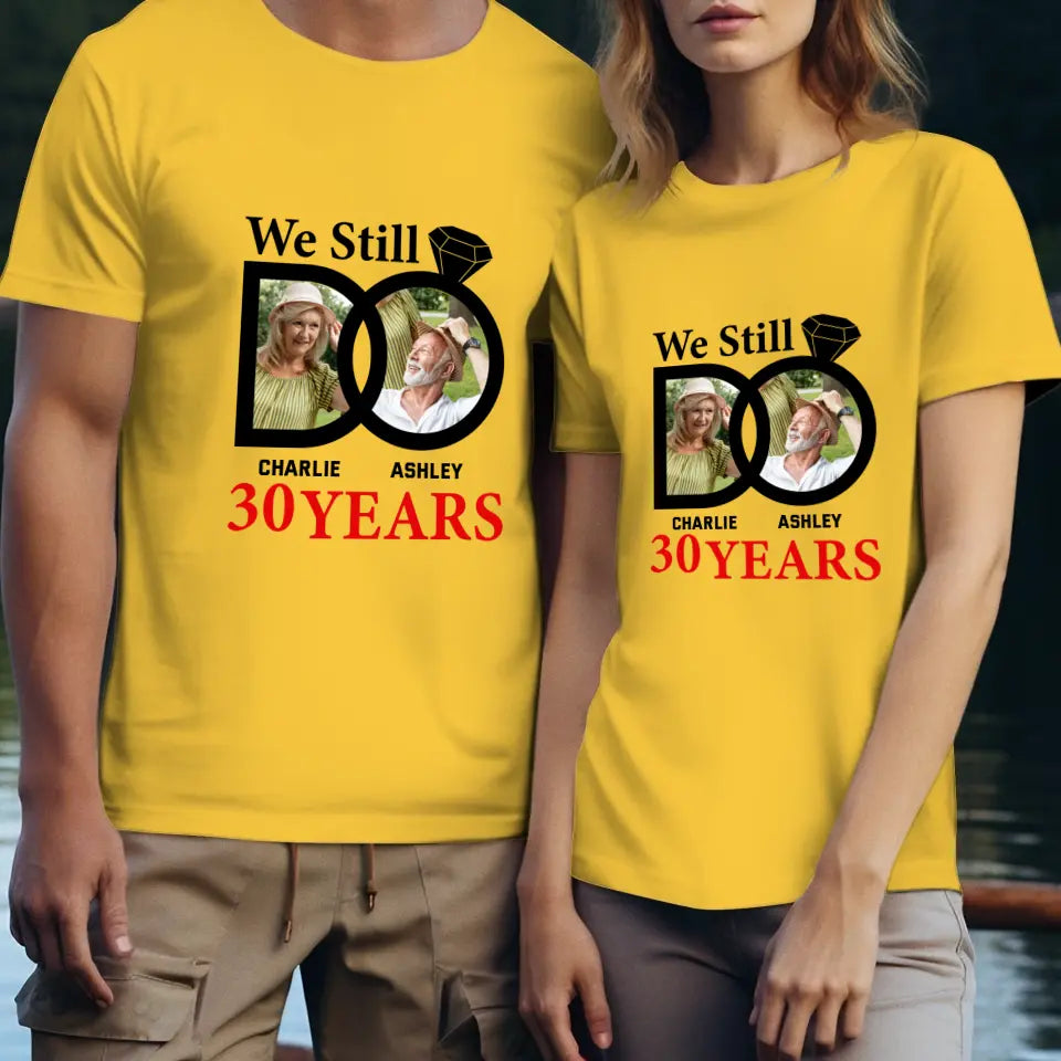 We Still Do - Personalized Gifts for Old Couples - Unisex T-Shirt