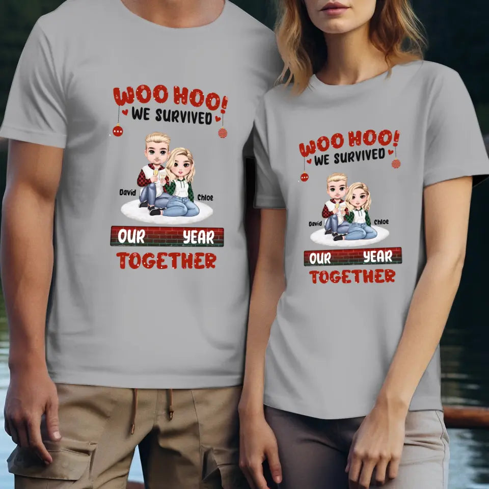 Woo Hoo We Survived Another Year Together - Custom Quote -  Personalized Gifts for Couples - T-Shirt