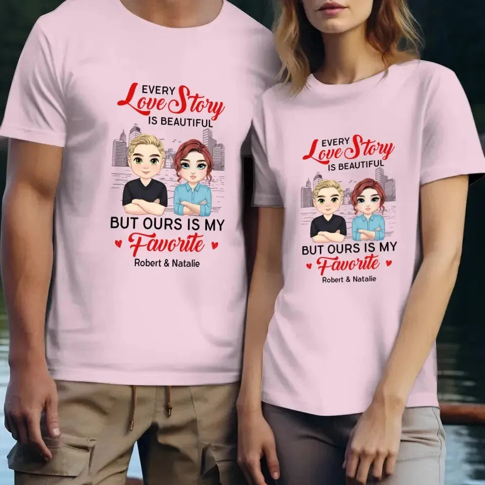 Every Love Story Is Beautiful - Personalized Gifts for Couples - Unisex T-Shirt