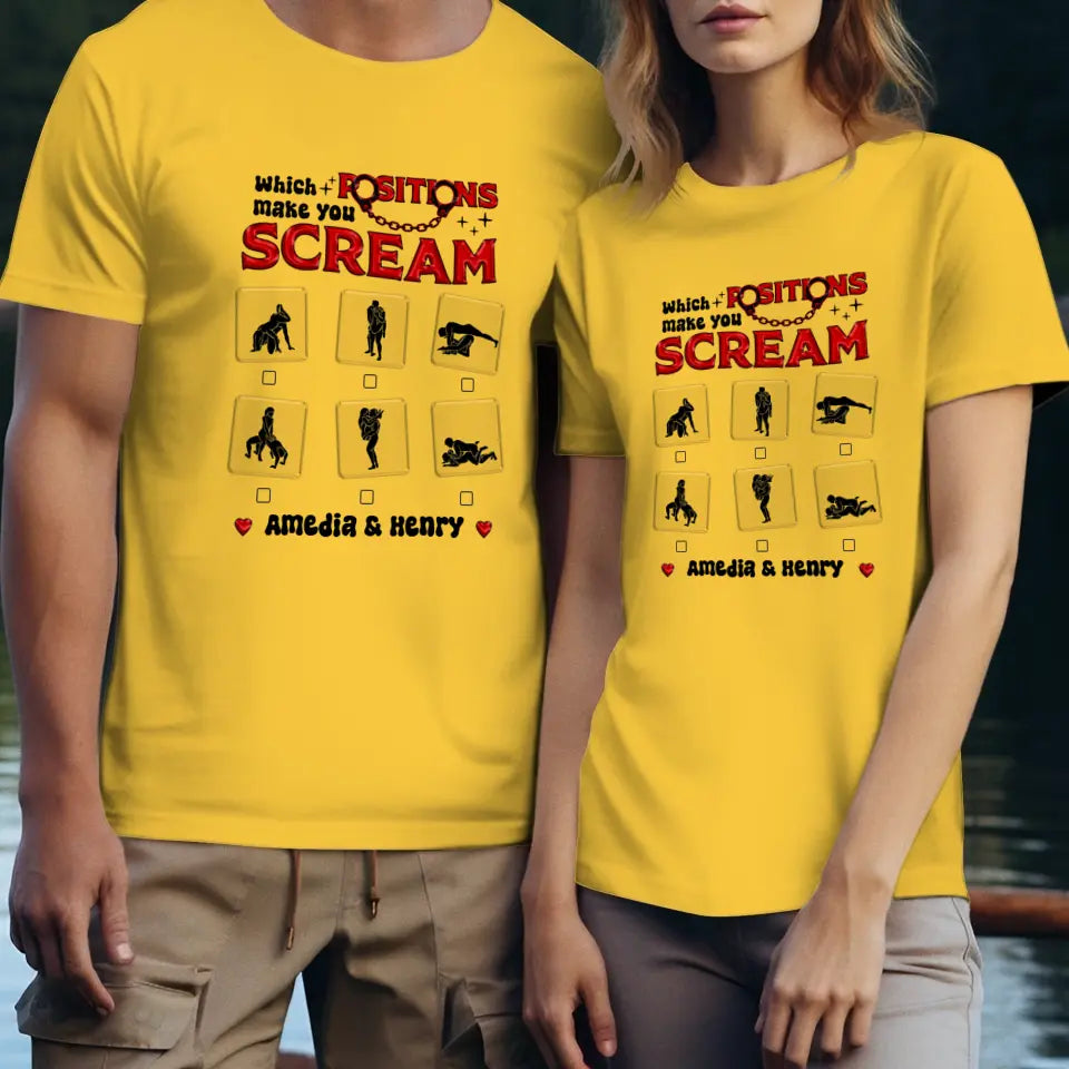 Which Position Makes You Scream  - Personalized Gifts For Couple - Unisex T-Shirt