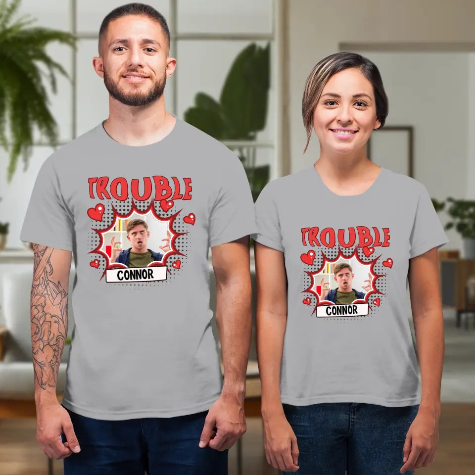 Where I Go Trouble Follows - Personalized Gifts For Couples - Unisex T-Shirt