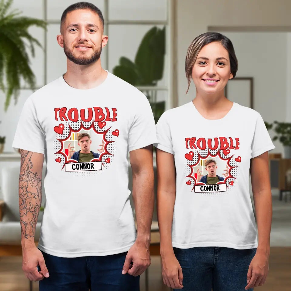 Where I Go Trouble Follows - Personalized Gifts For Couples - Unisex T-Shirt