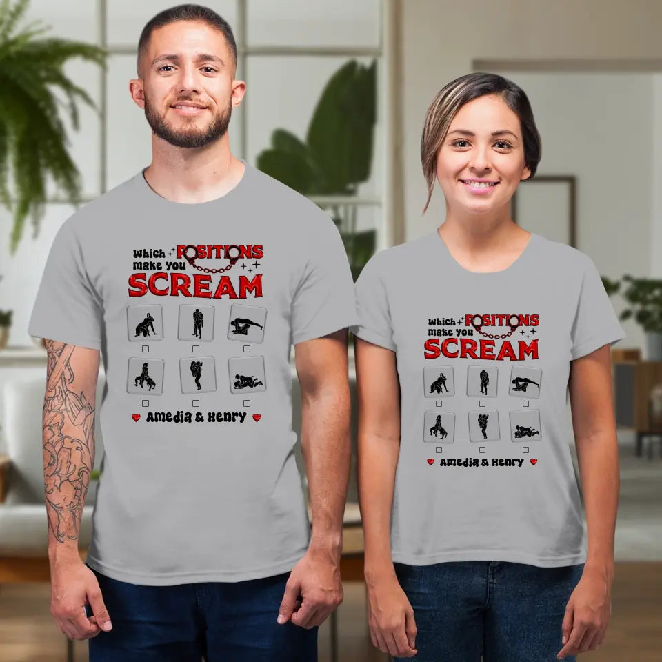 Which Position Makes You Scream  - Personalized Gifts For Couple - Unisex T-Shirt