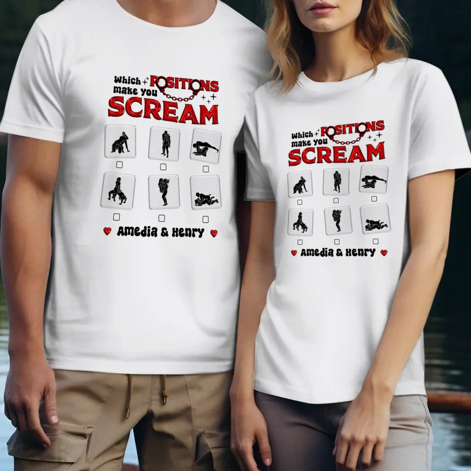 Which Position Makes You Scream  - Personalized Gifts For Couple - Unisex T-Shirt