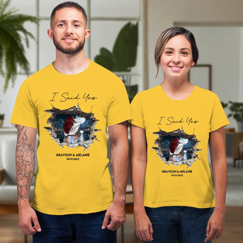 I Said Yes - Custom Photo - Personalized Gifts for Couples - Unisex T-Shirt