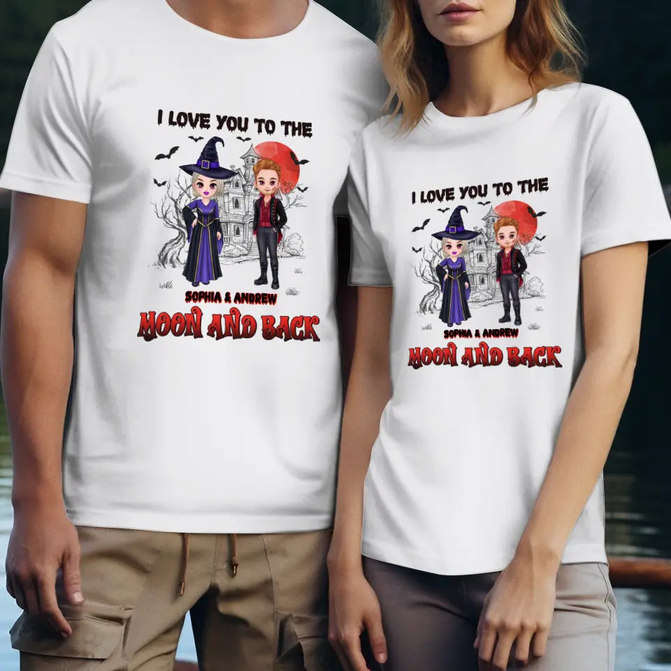 I Love You To The Moon And Back - Custom Name - Personalized Gifts for Couples - T-Shirt