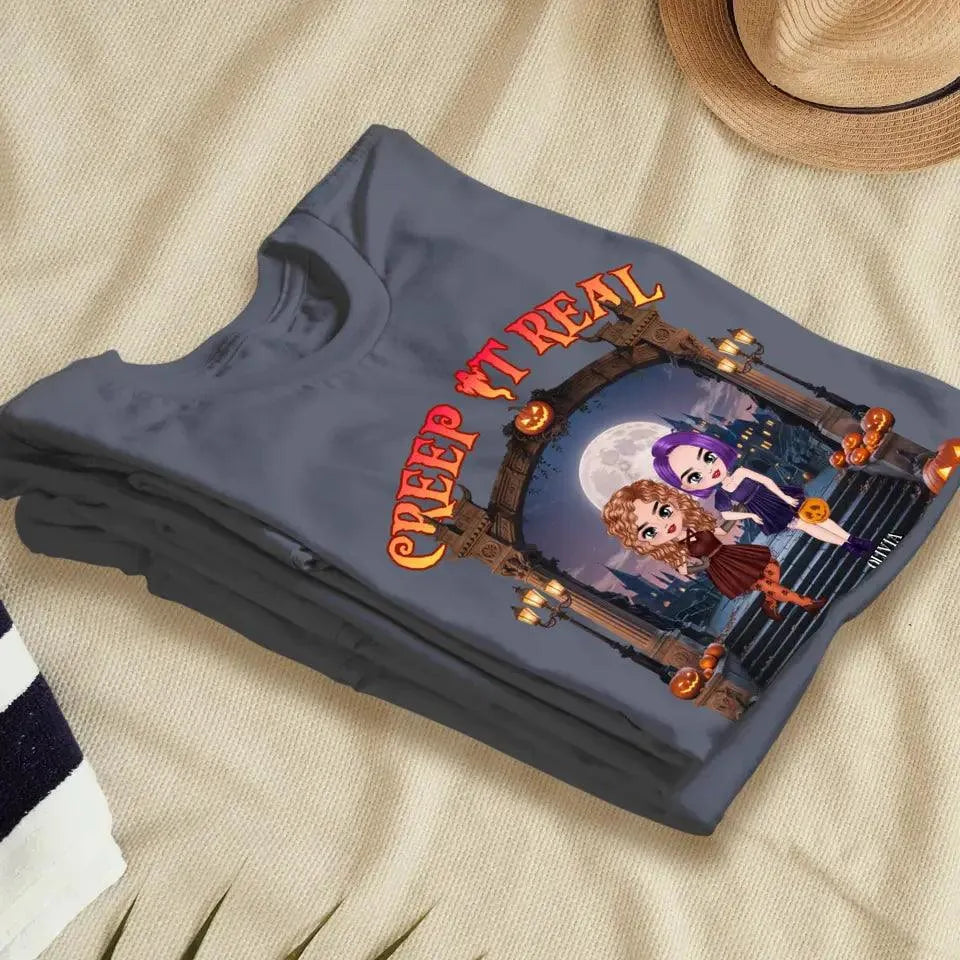 Creep It Real With Bad Witches - Custom Name - Personalized Gifts For Bestie - T-Shirt