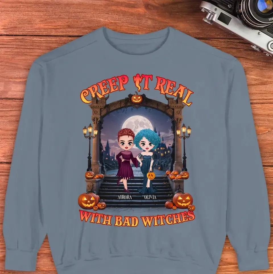 Creep It Real With Bad Witches - Custom Name - Personalized Gifts For Bestie - T-Shirt