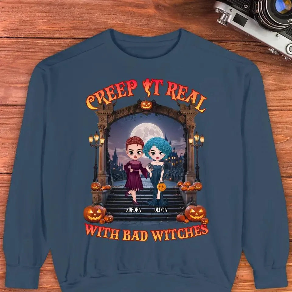 Creep It Real With Bad Witches - Custom Name - Personalized Gifts For Bestie - T-Shirt