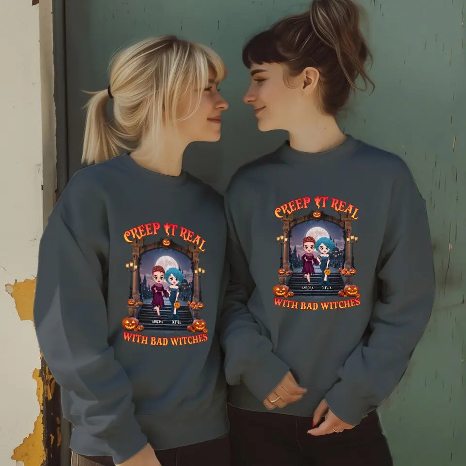 Creep It Real With Bad Witches - Custom Name - Personalized Gifts For Bestie - Hoodie