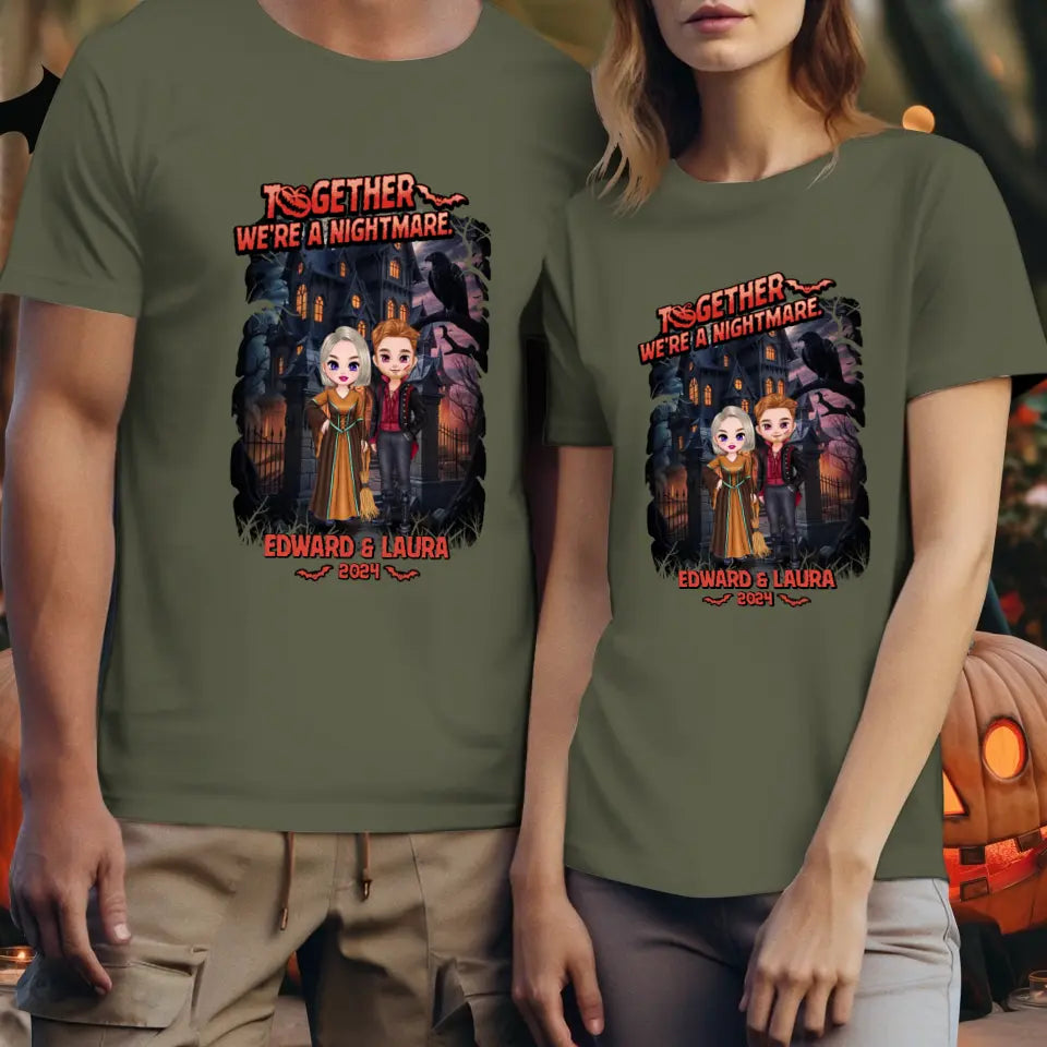 Together We're A Nightmare - Custom Name - Personalized Gifts for Couples - T-Shirt