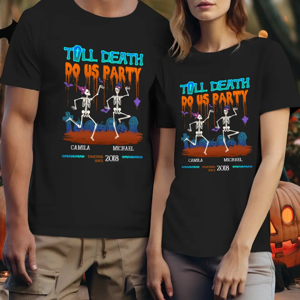 Till Death Do Us Party - Custom Anniversary Year - Personalized Gifts for Couples - T-Shirt