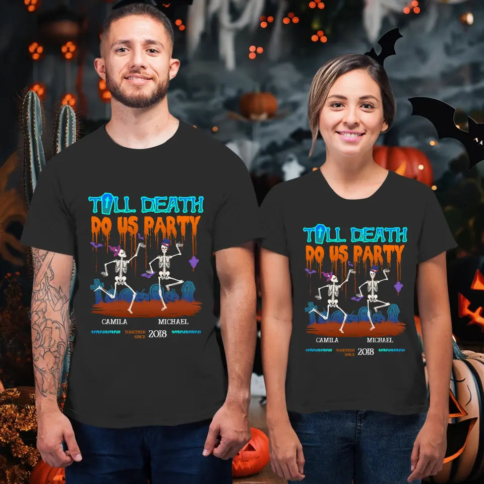 Till Death Do Us Party - Custom Anniversary Year - Personalized Gifts for Couples - T-Shirt