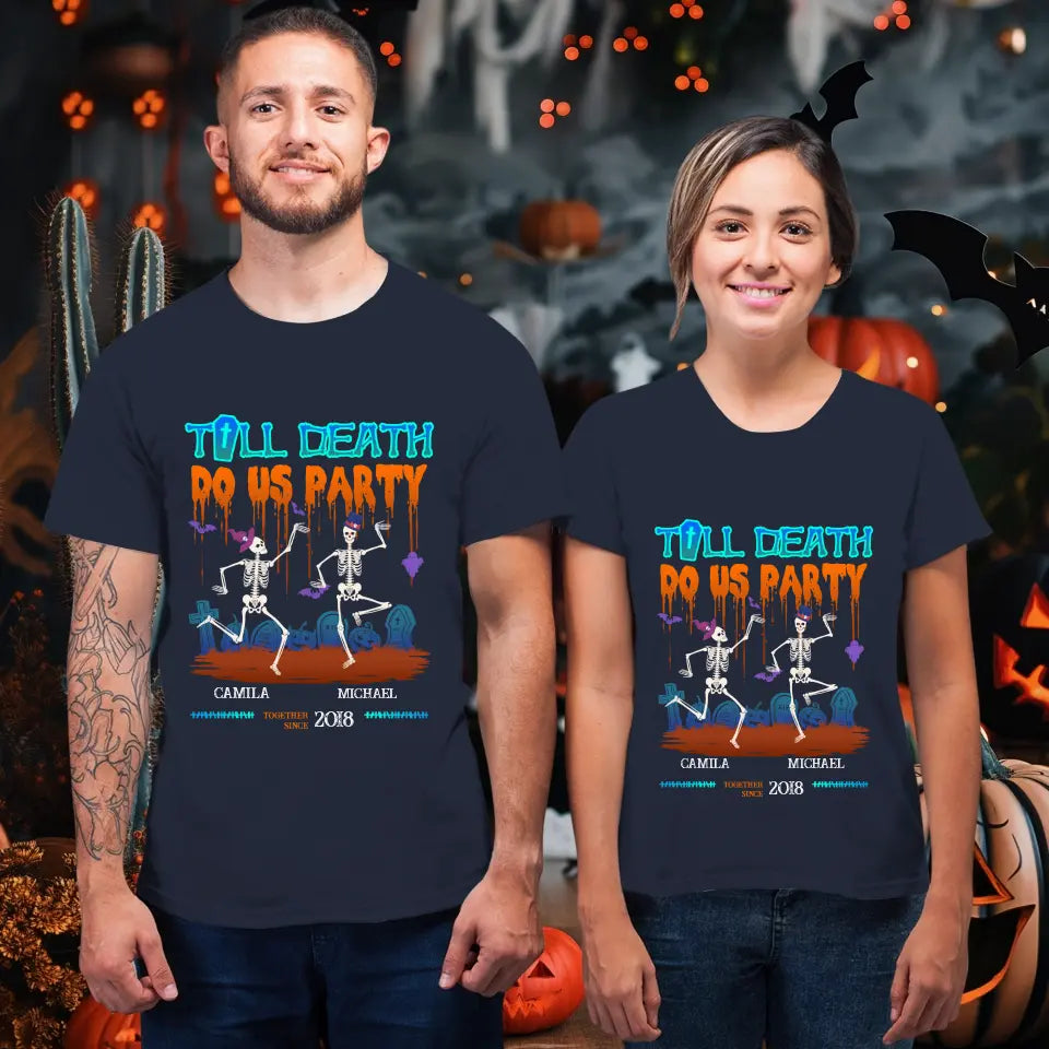 Till Death Do Us Party - Custom Anniversary Year - Personalized Gifts for Couples - T-Shirt