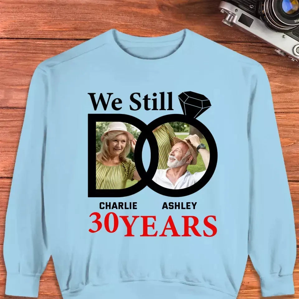 We Still Do - Personalized Gifts for Old Couples - Unisex Sweater