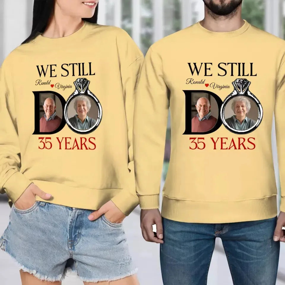 We Still Do Till The Last Day - Personalized Gifts For Couples - Unisex Sweater