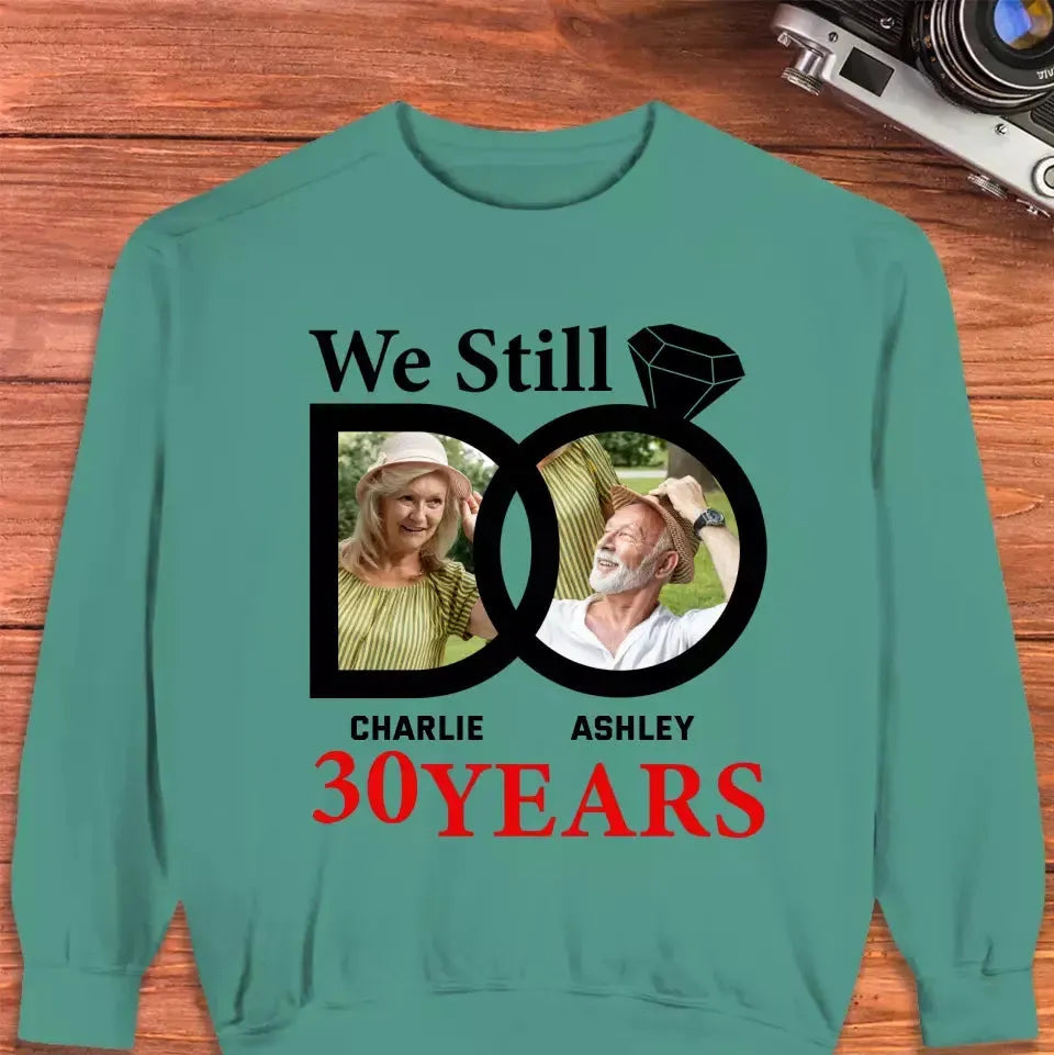 We Still Do - Personalized Gifts for Old Couples - Unisex Sweater