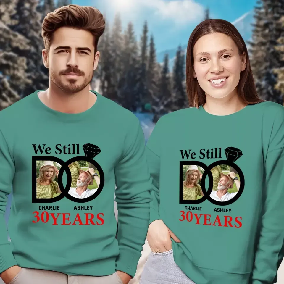 We Still Do - Personalized Gifts for Old Couples - Unisex Sweater