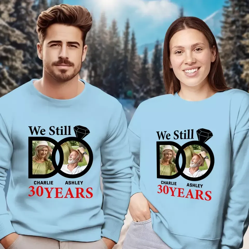 We Still Do - Personalized Gifts for Old Couples - Unisex Sweater