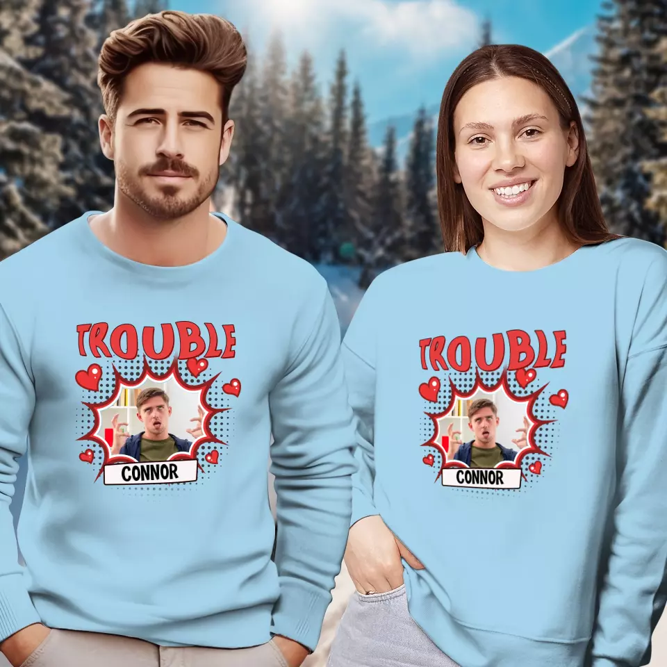 Where I Go Trouble Follows - Personalized Gifts For Couples - Unisex Sweater