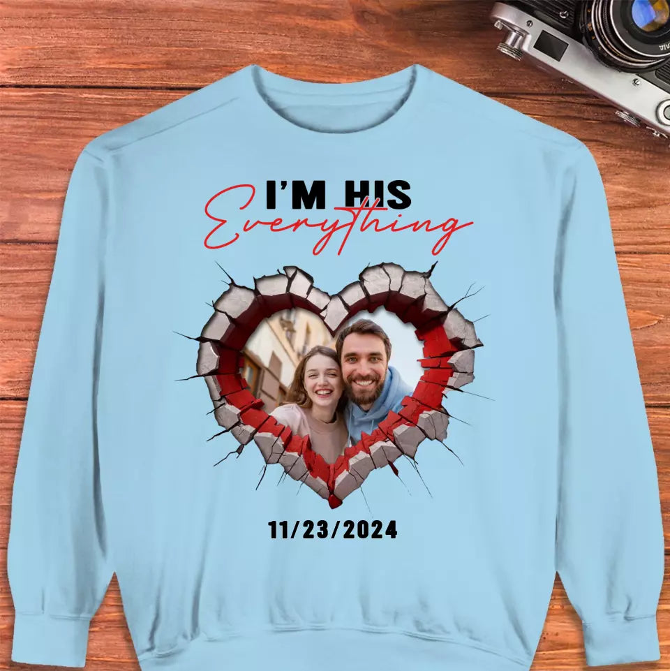 I Finally Have Everything I Want - Custom Photo - Personalized Gifts for Couples - Sweater