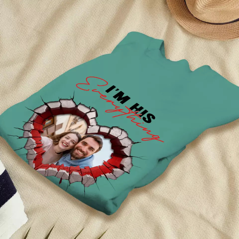 I Finally Have Everything I Want - Custom Photo - Personalized Gifts for Couples - Sweater