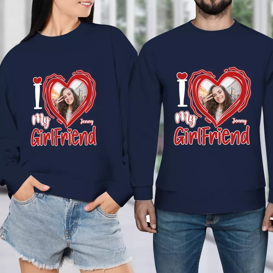 I Love My Girlfriend - Personalized Gifts For Couples - Unisex Sweater