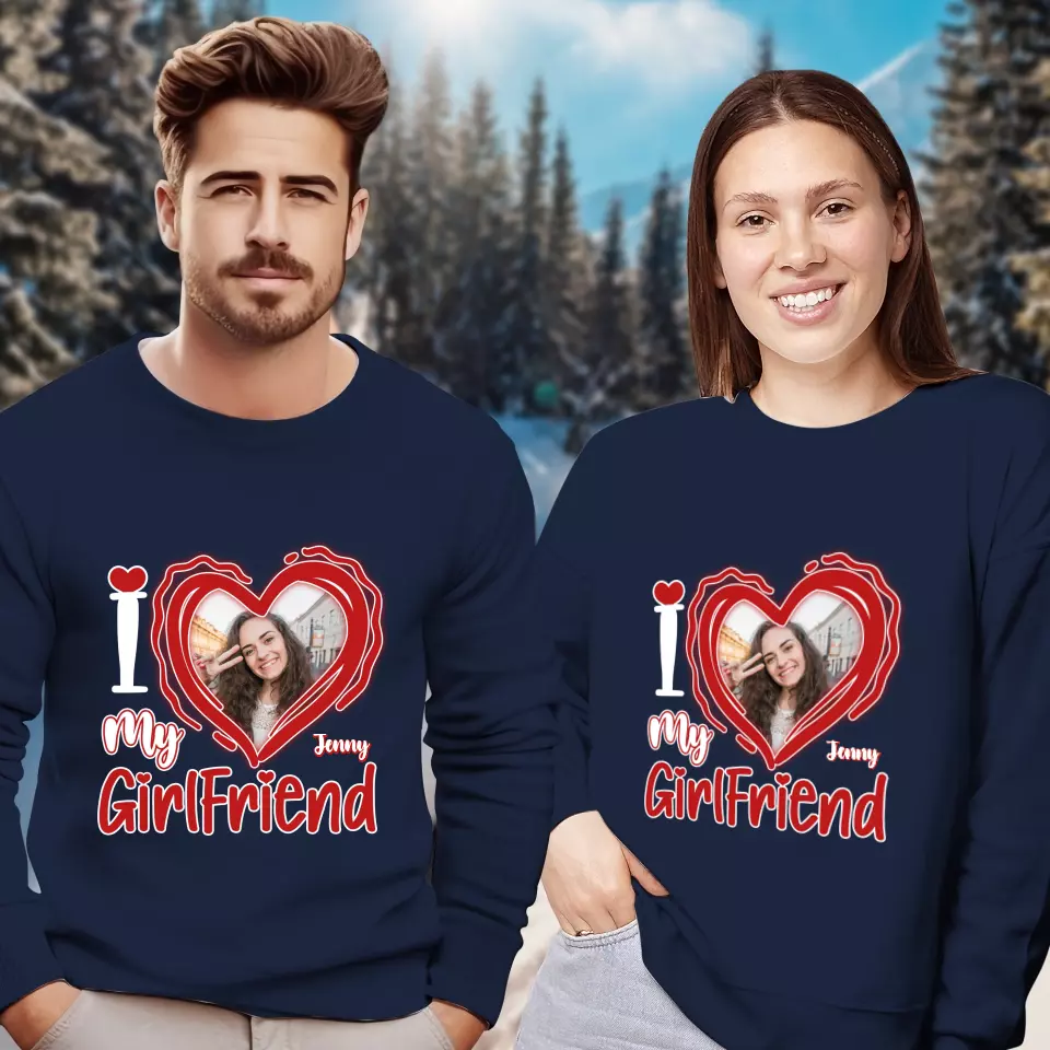 I Love My Girlfriend - Personalized Gifts For Couples - Unisex Sweater