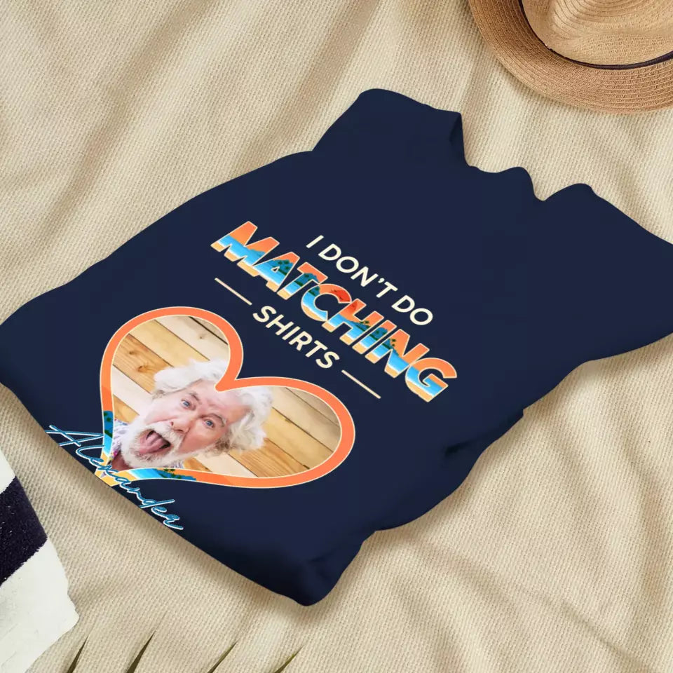 I Don't Do Matching Shirts - Personalized Gifts For Couples - Unisex Sweater