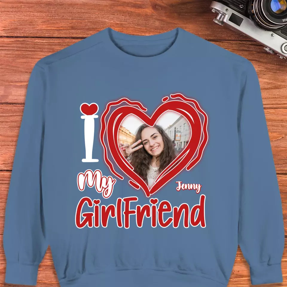 I Love My Girlfriend - Personalized Gifts For Couples - Unisex Sweater