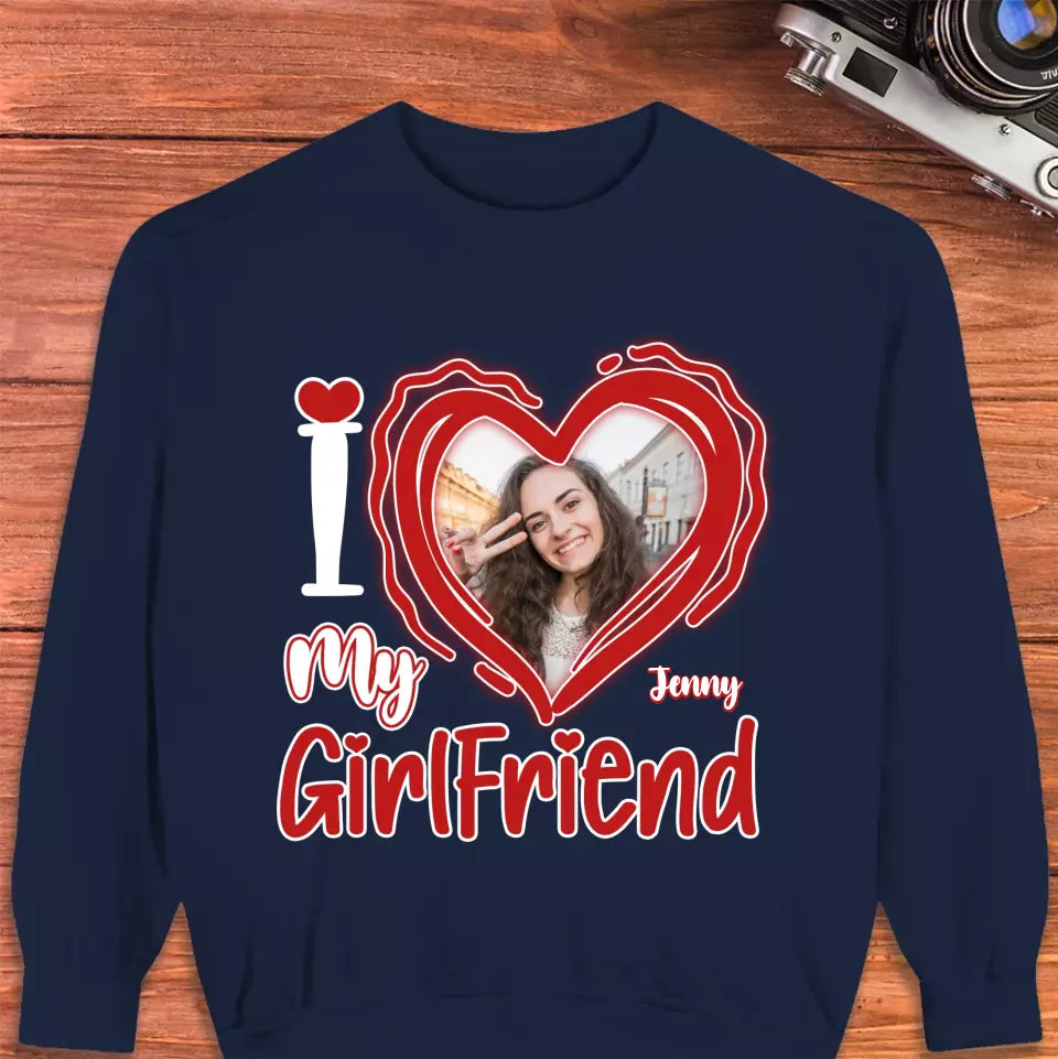 I Love My Girlfriend - Personalized Gifts For Couples - Unisex Sweater