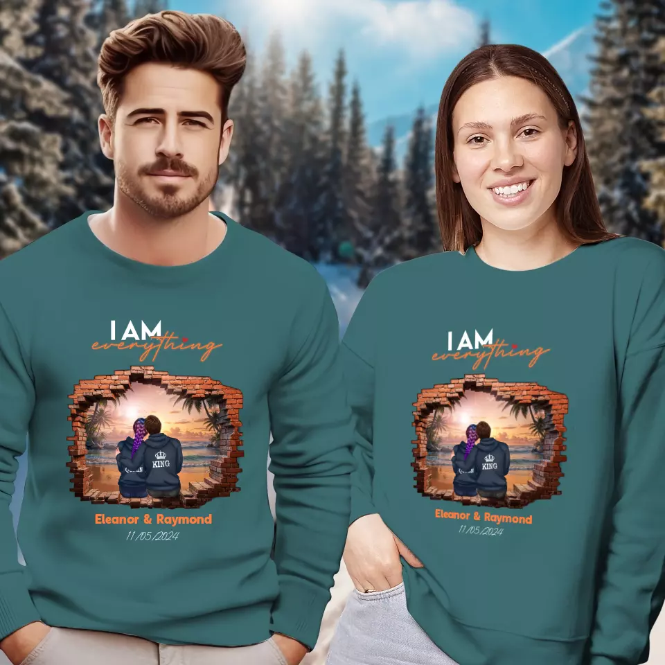 I Have Everything I Need - Custom Name - Personalized Gifts for Couples - Sweater