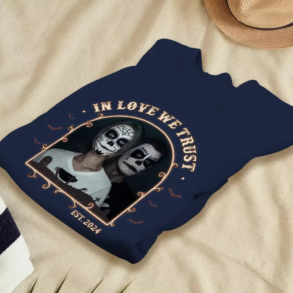 In Love We Trust - Custom Photo - Personalized Gifts For Couple - Sweater