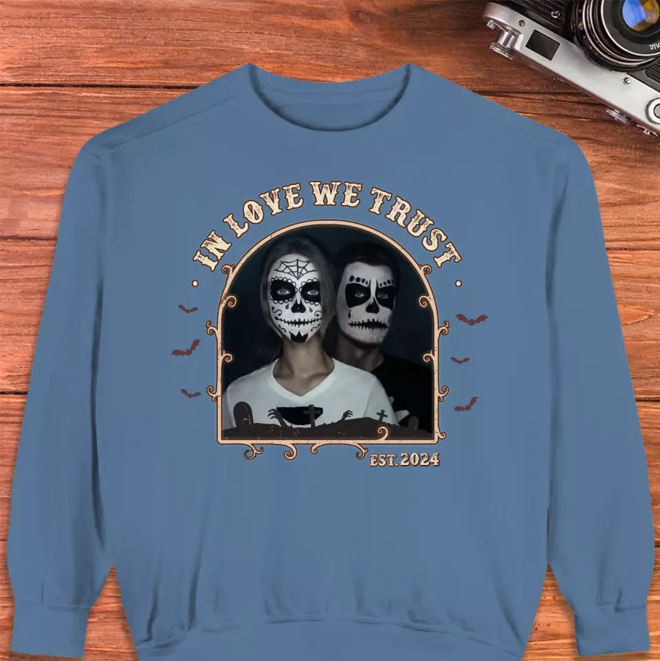 In Love We Trust - Custom Photo - Personalized Gifts For Couple - Sweater