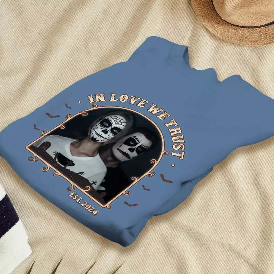 In Love We Trust - Custom Photo - Personalized Gifts For Couple - Sweater