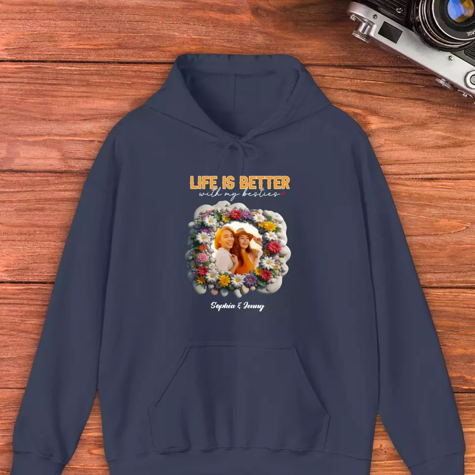 Life Is Better With My Bestie - Custom Photo - Personalized Gifts For Bestie - T-Shirt