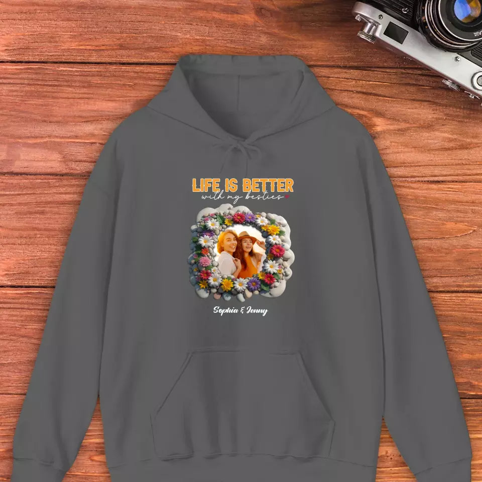 Life Is Better With My Bestie - Custom Photo - Personalized Gifts For Bestie - T-Shirt