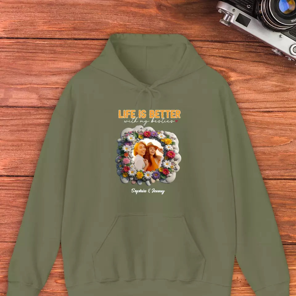 Life Is Better With My Bestie - Custom Photo - Personalized Gifts For Bestie - T-Shirt